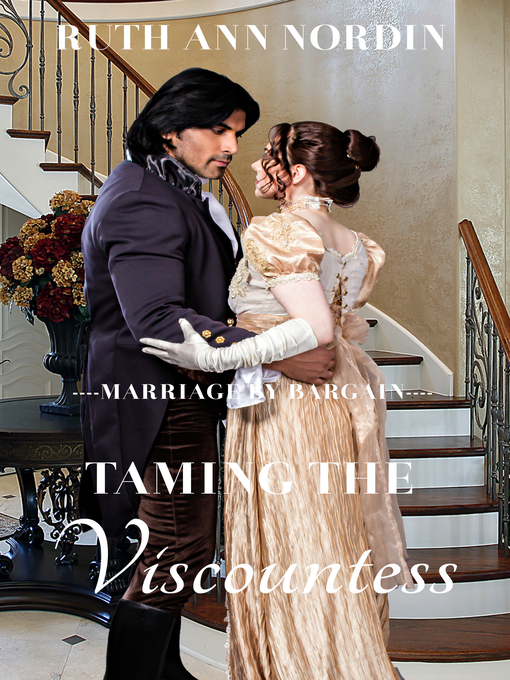 Title details for Taming the Viscountess by Ruth Ann Nordin - Available